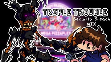 TRIPLE TROUBLE, Security Breach MIX -  Friday Night Funkin cover
