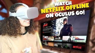 How To Watch Netflix Content Offline On Oculus Go By Sideloading & Using Oculus TV screenshot 3