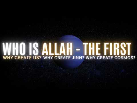 Who Is Allah Understand The Knowledge That Reveals GOD
