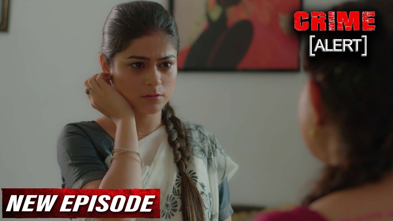 कामवाली और मालकिन का रिश्ता आया सामने | Crime Alert New Episode | Hindi ...
