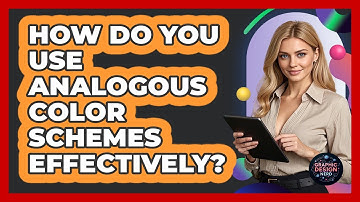 How Do You Use Analogous Color Schemes Effectively? - Graphic Design Nerd
