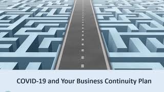 COVID 19 and Your Business Continuity Plan