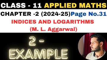 2 Example sol l Chapter 2 l Indices and Logarithms l Class 11th Applied Maths l M L Aggarwal 2024-25