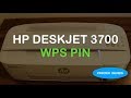 How to find the WPS PIN NUMBER of hp deskjet 3700 All-In-One printer series review.