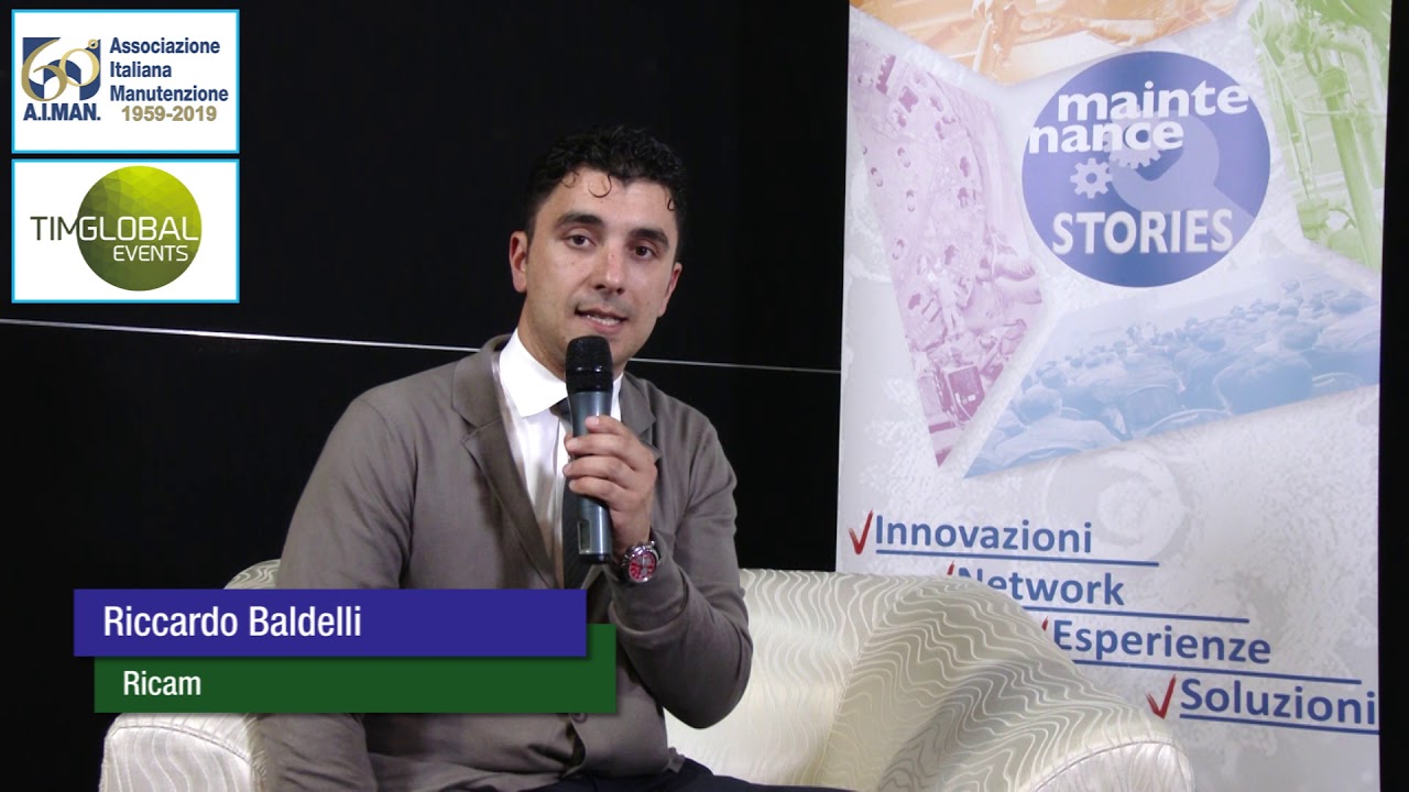 MaintenanceStories 2019 - Intervista a Riccardo Baldelli di Ricam processing reference