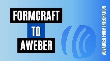 Quickly Integrate FormCraft To AWeber | Best Plugin