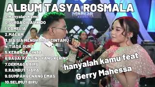 HANYALAH KAMU FEAT GERRY MAHESA | CAMELIA | TASYA ROSMALA ALBUM TERBARU ADELLA TRENDING screenshot 5