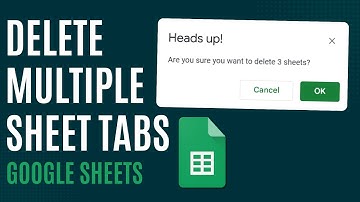 How to Delete Multiple Tabs in a Google Sheets File [Quick Guide]