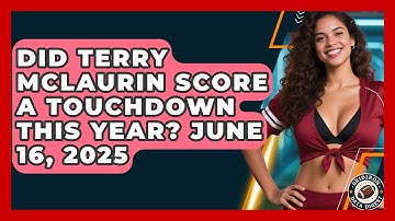 Did Terry McLaurin Score a Touchdown This Year? June 16, 2025 | Gridiron Data Digest News
