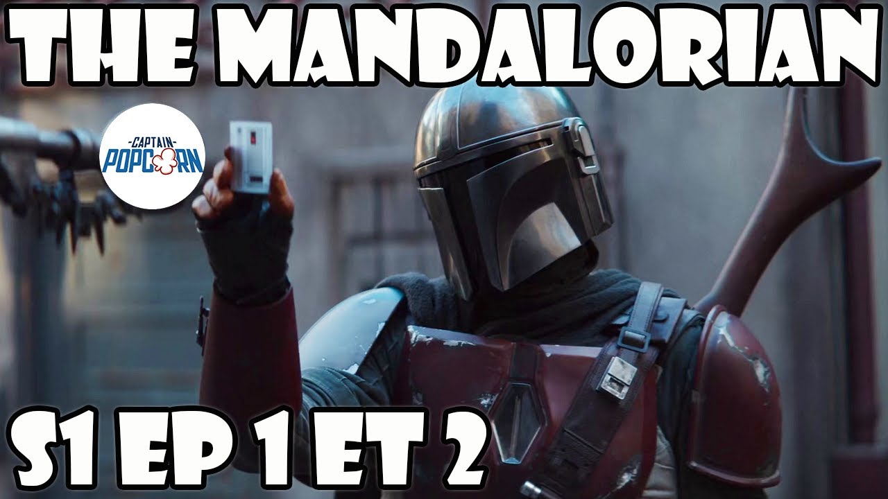The Mandalorian Saison 1 Épisodes 1 et 2 avis / analyse YouTube The Mandalorian Saison 1 Épisodes 1 et 2 avis / analyse YouTube