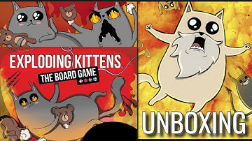 Exploding Kittens - The Board Game! Unboxing!