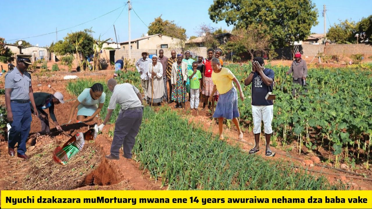 Nyuchi dzakazara muMortuary mwana ene 14 years awuraiwa nehama dza baba vake chitunha chake (part 1)