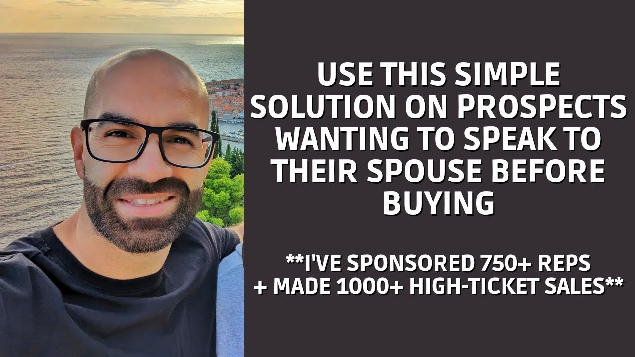 Spouse Objection In Network Marketing Sales