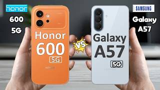 Honor 600 Vs Samsung Galaxy A57 - Full Comparison 🔥 Techvs
