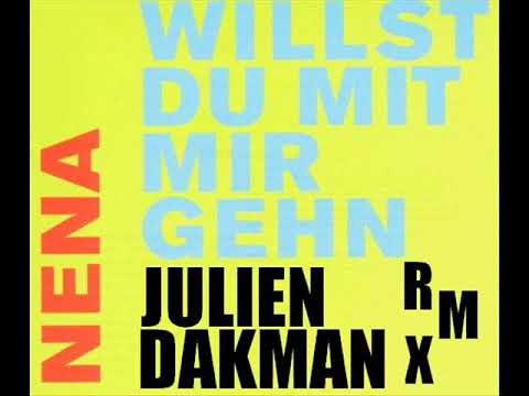 NENA - WILLST DU MIT MIR GEHN (JULIEN DAKMAN REMIX).wmv