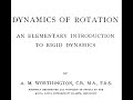 Dynamics of Rotation Part 1