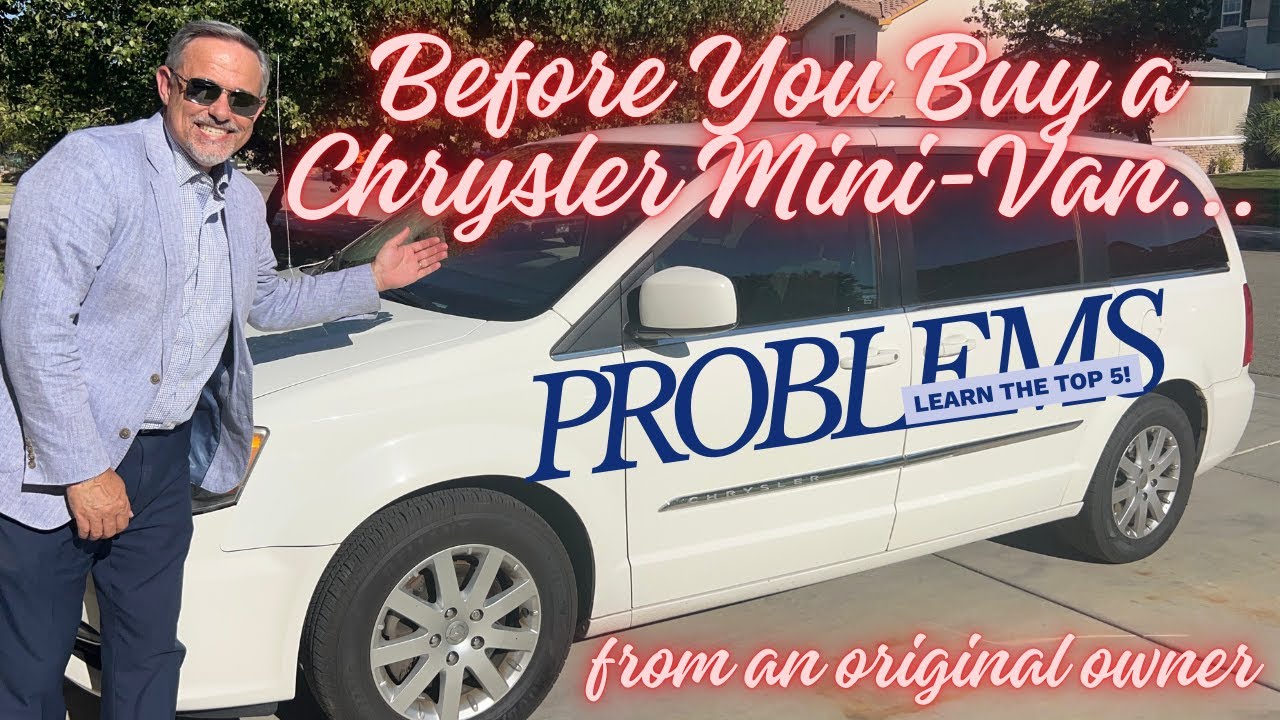 Top 5 Problems Chrysler Minivan Caravan Town & Country