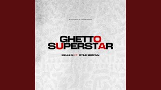 Ghetto Superstar