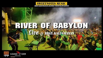 RIVER OF BABYLON  / SWEETNOTES MUSIC COVER @ Brgy.Kalugmanan,Manolo Fortich , Bukidnon