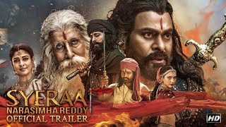 Syeraa Narasimha Reddy Official Trailer 2019