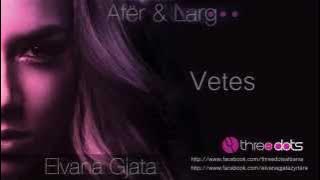 Elvana Gjata - Vetes (Afer dhe Larg)