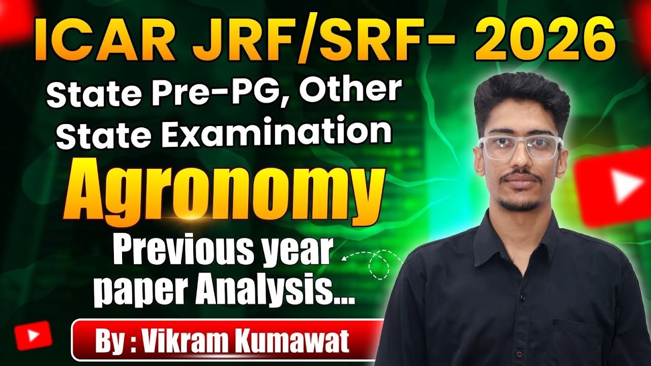 ICAR JRF/SRF-2026 | Agronomy Previous Year Paper Analysis | State & Other State Pre-PG |