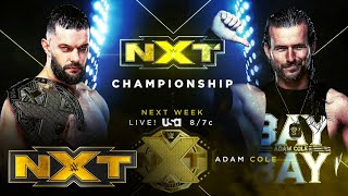 Finn Bálor collides with Adam Cole for NXT Title next week: WWE NXT, March 3, 2021