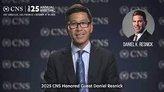 Dr. Daniel Hoh Invites You To The 2025 Cns Annual Meeting Cns Connects