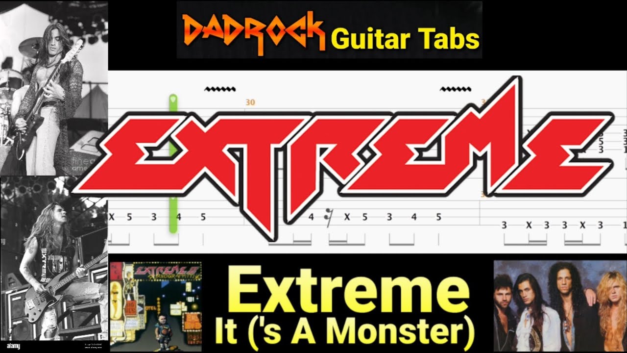 Its A Monster - Extreme - Guitar + Bass TABS Lesson