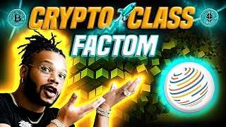 CRYPTO CLASS FACTOM HARMONY INTEGRATE HARMONY CONNECT MORTGAGE INDUSTRY IoT HEALTHCARE