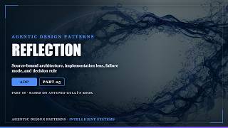 Details Agentic Design Patterns | Part 5: Reflection Guide
