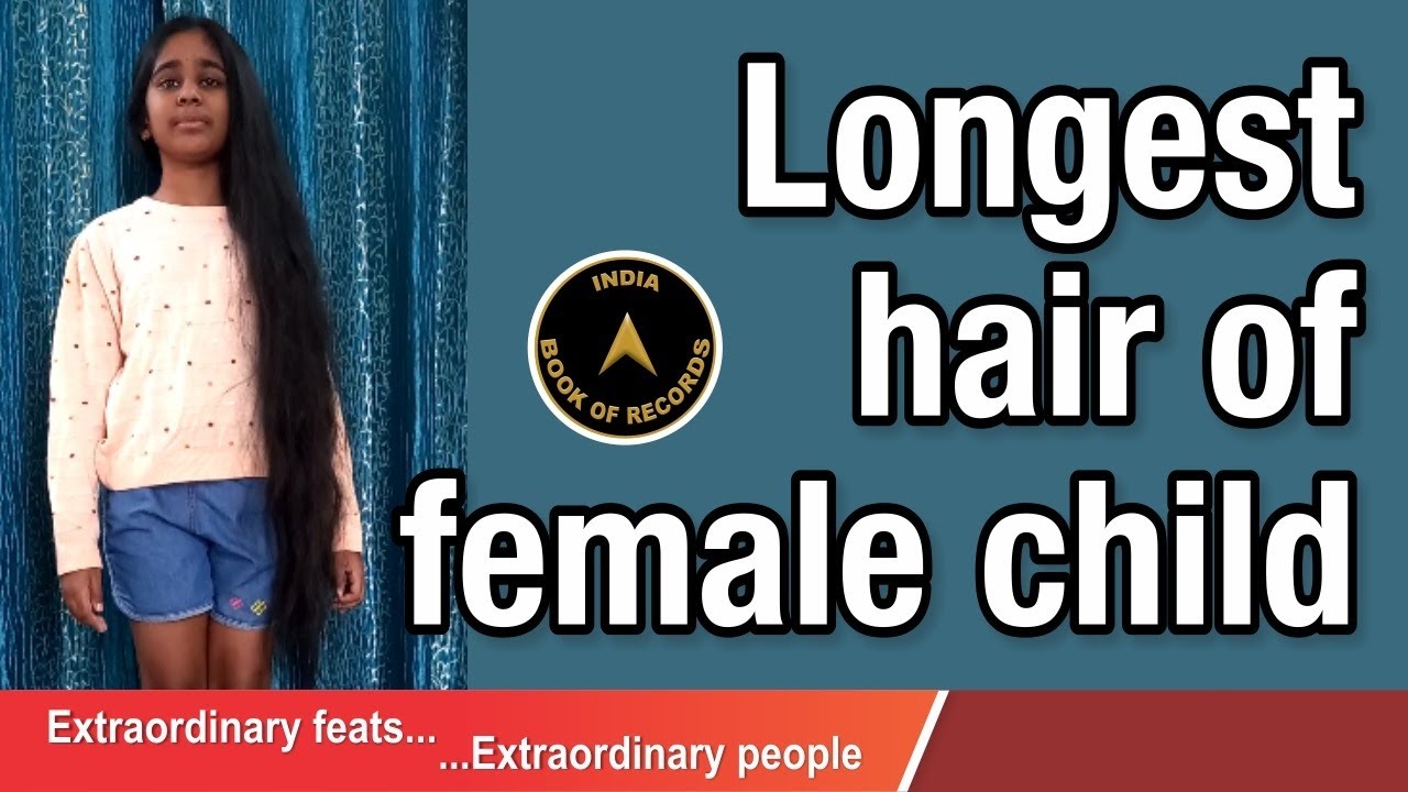 Longest hair of female child