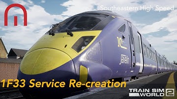 Train Sim World 2 - Re-creating 1F33 Class 395 Javelin Service - Southeastern High Speed