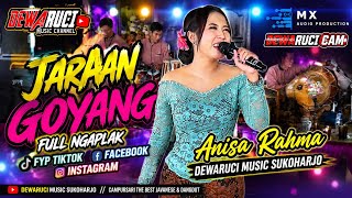 JARAN GOYANG NGAPLAK ( FYP TIKTOK ) ANISA RAHMA • DEWARUCI MUSIC • MX AUDIO PRODUCTION
