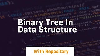 binary tree in data structure