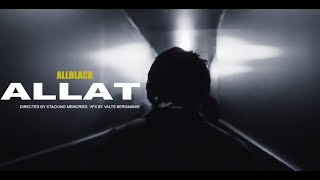 ALLBLACK - ALLAT (Official Video)