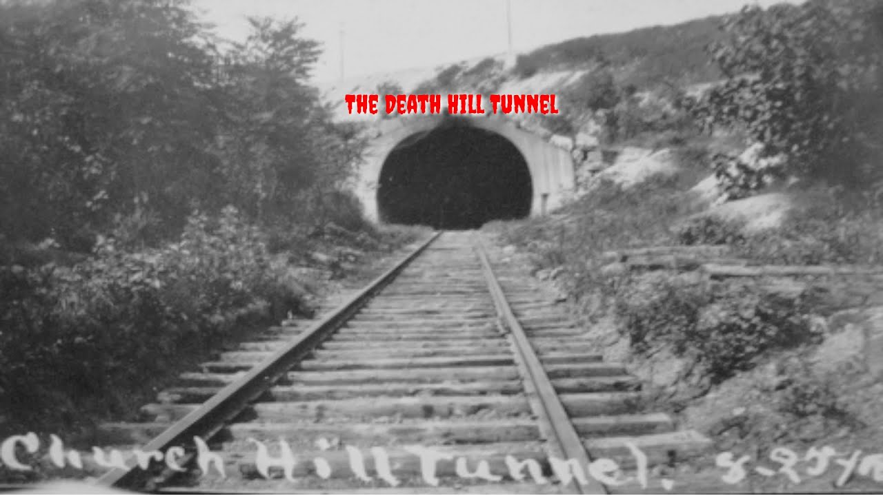 Church Hill Tunnel; The Death Tunnel Part 1