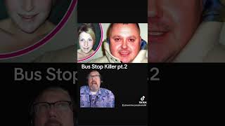 #shortsvideo #busstop #killer #truecrime #truecrimecommunity #truecrimeyoutubers