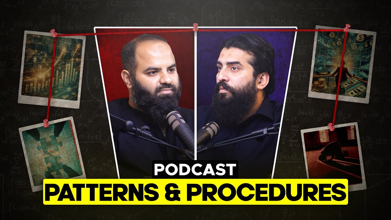 Patterns & Procedures - Miracles & Struggle | Podcast # 24 | Shaykh Adeel Arfeen & Shaykh Atif Ahmed