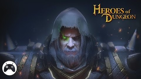 Heroes of Dungeon - Android Gameplay