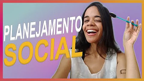 O que é o planejamento social?