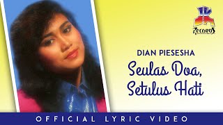 Dian Piesesha - Seulas Doa, Setulus Hati