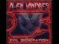 Alien Vampires - Excuse for All the Blood