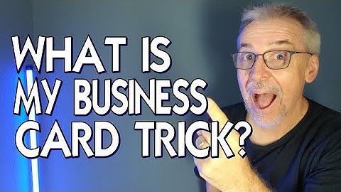 Magic Question: What is my Business Card Trick?