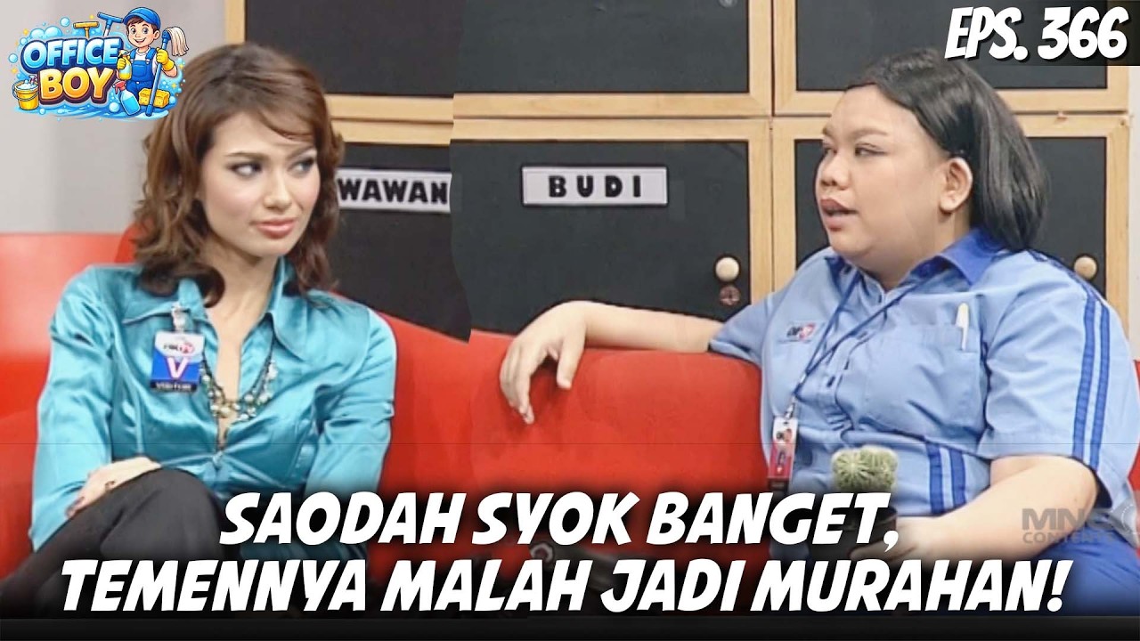 OFFICE BOY (2006) EPS. 366 | TERCENGANG! REAKSI SAODAH LIHAT PERUBAHAN CATHERINE DEMI COWOK
