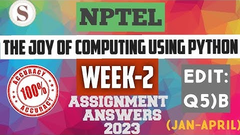 The Joy of Computing using Python|| NPTEL WEEK-2 Quiz Assignment answers 2023 || #nptel #SKumarEdu