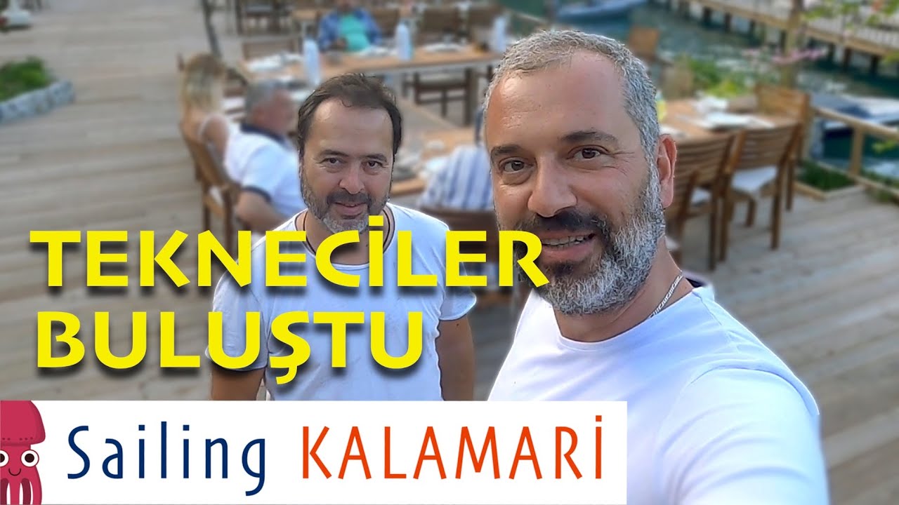 Sailing Kalamari GÖCEK BULUŞMASI // Bl.37