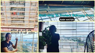 How to Protect Balcony From Rain Water🌧️/Safety Tips For Balcony In Monsoon/Pvc Plastic Roller Blind