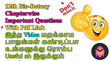 12th Bio-Botany TN/Chapter Wise Important Questions/with Pdf Link/3dsegments!!!