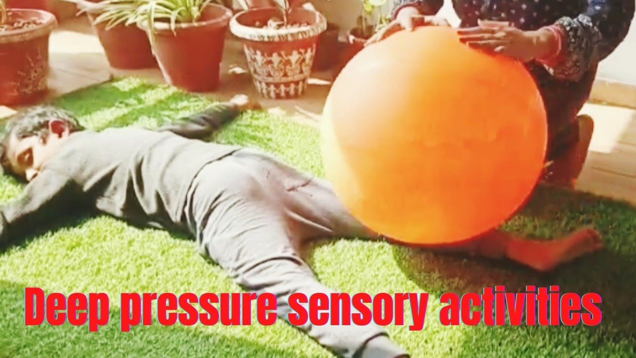 Deep pressure sensory activities